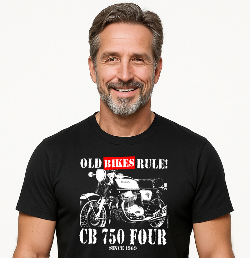T-shirt "OLD BIKES RULE! CB 750 FOUR SINCE 1969"